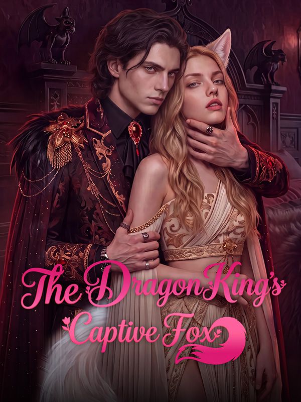 TheDragonKing'sCaptiveFox