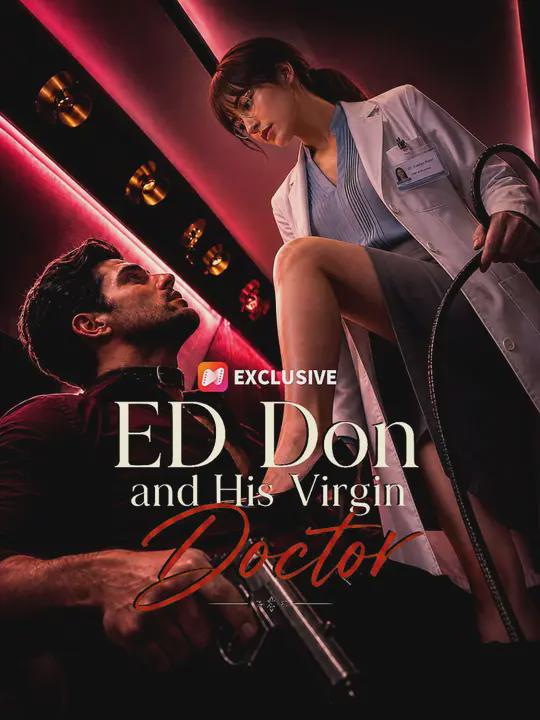 ED Don and His Virgin Doctor