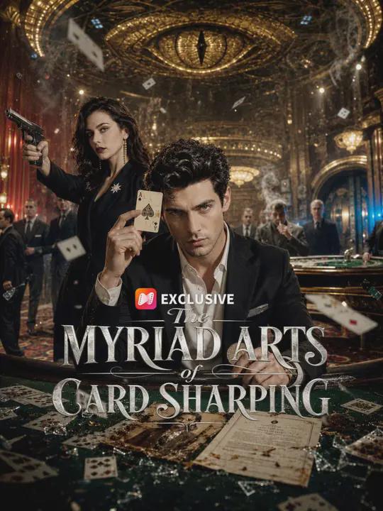 The Myriad Arts of Card Sharping